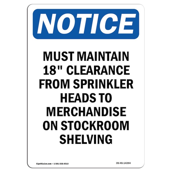 Safety Sign, OSHA Notice, 5" Height, Must Maintain 18 Clearance From Sign, Portrait, 10PK